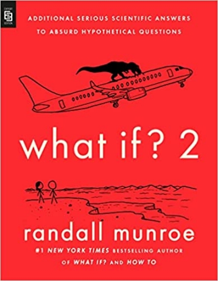 Additional Serious Scientific Answers to Absurd Hypothetical Questions Paperback – 13 September 2022